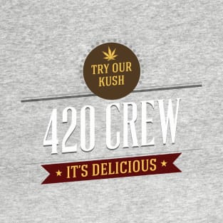 Try Our Kush 420 Crew T-Shirt